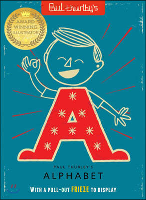 Paul Thurlby's Alphabet : With a pull-out FRIEZE to display