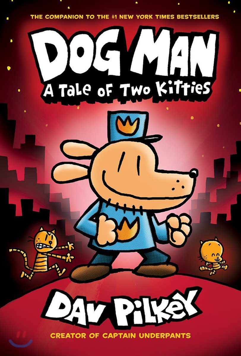 Dog Man #3 : A Tale of Two Kitties