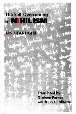 The Self-Overcoming of Nihilism