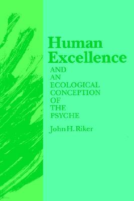 Human Excellence/Ecol Co