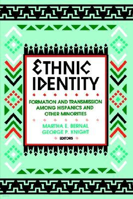 Ethnic Identity: Formation and Transmission among Hispanics and Other Minorities