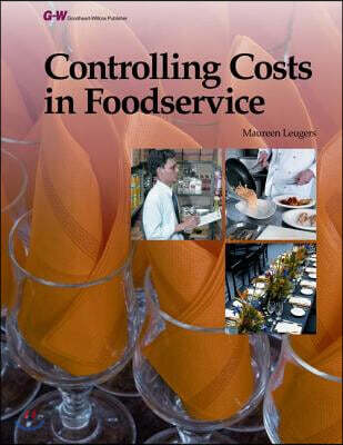 Controlling Costs in Foodservice