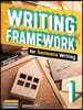 Writing Framework for Sentence Writing 1