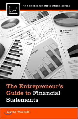 The Entrepreneur's Guide to Financial Statements