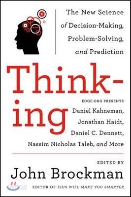 Thinking: The New Science of Decision-Making, Problem-Solving, and Prediction