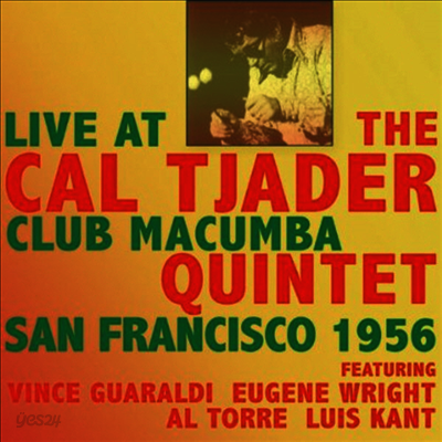 Cal Tjader Quintet - Live At Club Macumba San Francisco 1956 (2CD)