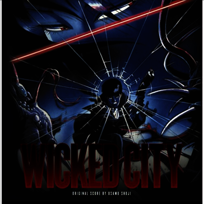 Osamu Shoji — Wicked City (요수도시) (Score) (Soundtrack) 앨범 커버