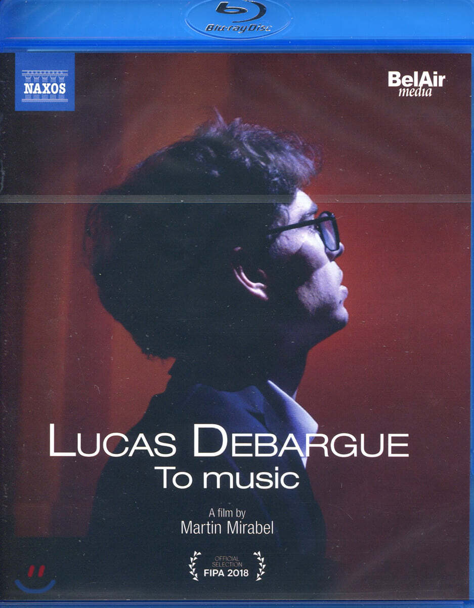 뤼카 드바르그 다큐멘터리 - '음악으로' (Lucas Debargue - To Music)
