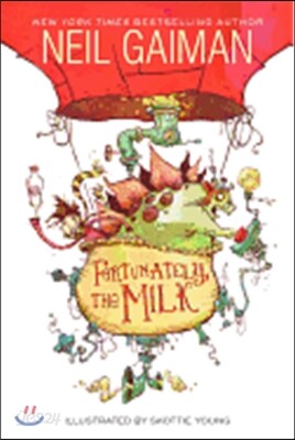 Fortunately, the Milk