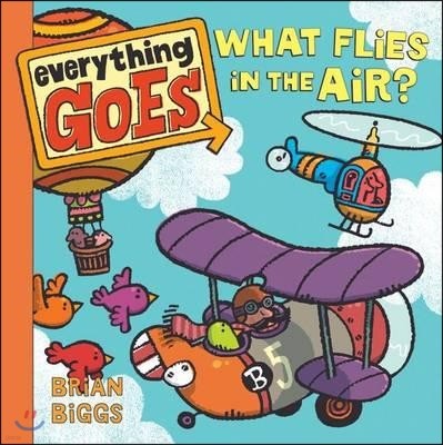 Everything Goes: What Flies in the Air?