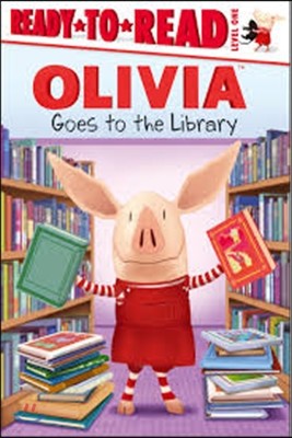 Ready-To-Read Level 1 : Olivia Goes to the Library