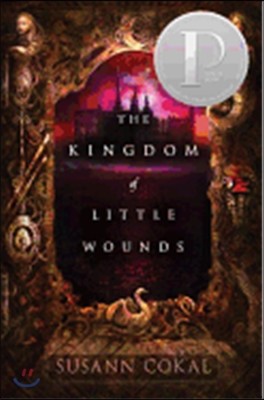 The Kingdom of Little Wounds