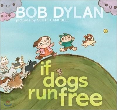 If Dogs Run Free