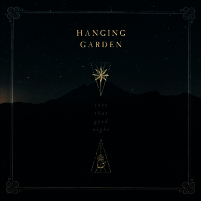 Hanging Garden — Into That Good Night 앨범 커버