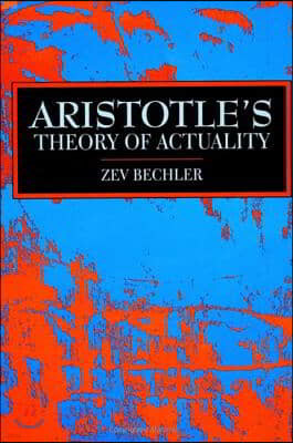 Aristotle's Theory of Actuality