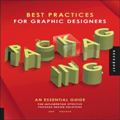 Best Practices for Graphic Designers, Packaging: An Essential Guide for Implementing Effective Package Design Solutions