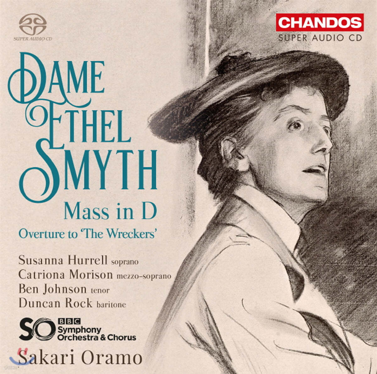 Sakari Oramo 데임 에셀 스마이스: 미사 D, 서곡 (Dame Ethel Smyth: Mass in D &amp; Overture to &#39;The Wreckers&#39;)