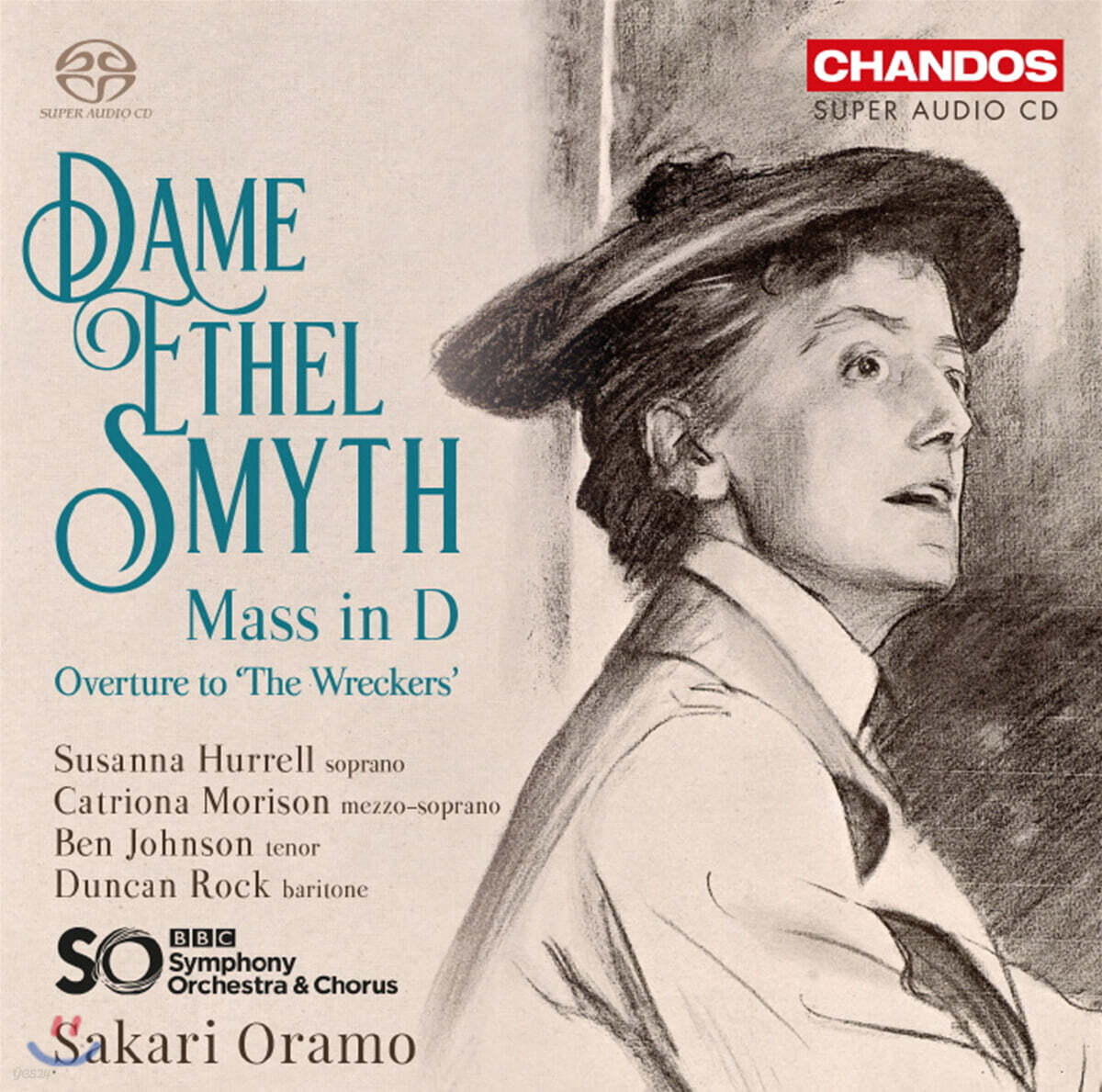 Sakari Oramo 데임 에셀 스마이스: 미사 D, 서곡 (Dame Ethel Smyth: Mass in D &amp; Overture to 'The Wreckers')