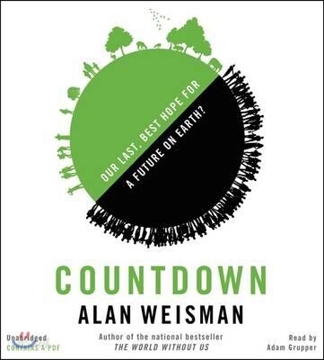 Countdown: Our Last, Best Hope for a Future on Earth?
