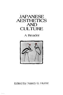 Japanese Aesthetics and Culture: A Reader