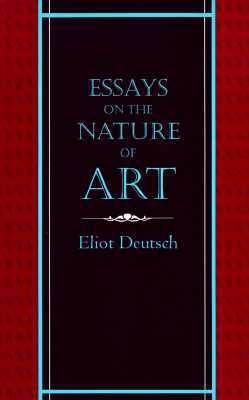 Essays on the Nature of Art