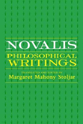 Novalis: Philosophical Writings