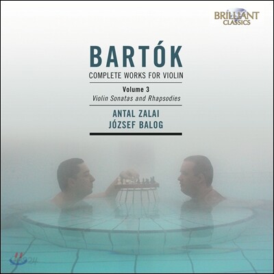 Antal Zalai 바르톡: 바이올린을 위한 작품 3집 (Bartok: Complete Works for Violin Volume 3)
