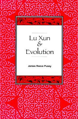 Lu Xun and Evolution