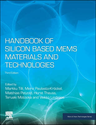 Handbook of Silicon Based Mems Materials and Technologies