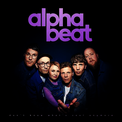 Alphabeat — Don't Know What's Cool Anymore 앨범 커버