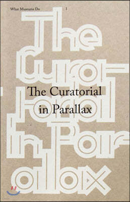 The Curatorial in Parallax