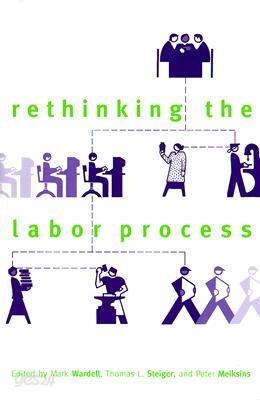 Rethinking the Labor Process