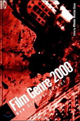 Film Genre 2000: New Critical Essays