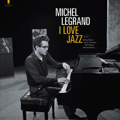 Michel Legrand — I Love Jazz (Remastered) 앨범 커버