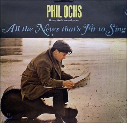 Phil Ochs — All The News That's Fit To Sing 앨범 커버
