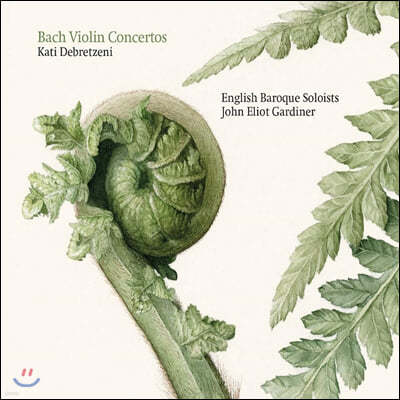 Kati Debretzeni 바흐: 바이올린 협주곡집 (Bach: Violin Concertos)