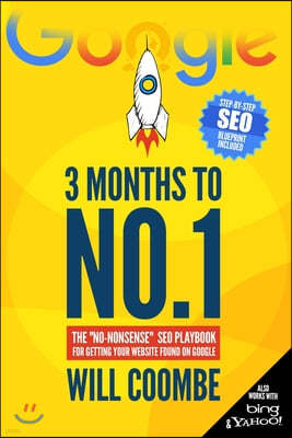 3 Months to No.1: The "No-Nonsense" SEO Playbook for Getting Your Website Found on Google