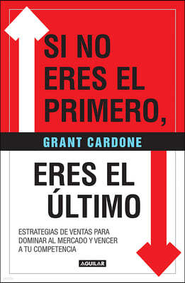 Si No Eres El Primero, ¡Eres El Ultimo! / If You're Not First, You're Last