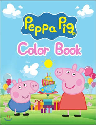 Peppa Pig Color Book: Peppa Pig Color Book, Peppa Pig Coloring Book, Peppa Pig Coloring Books For Kids Ages 2-4. 25 Pages - 8.5" x 11"