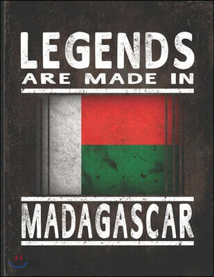 Legends Are Made In Madagascar: Customized Gift for Malagasy Coworker Undated Planner Daily Weekly Monthly Calendar Organizer Journal