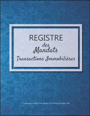Registre des Mandats: Registre des mandats immobilier Conforme a l'article 72 du Decret n° 72-678 103 pages format large 21,59cm x 27,94cm b