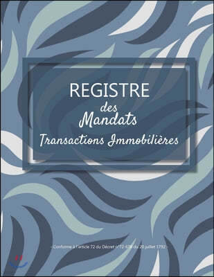 Registre des Mandats: Registre des mandats immobilier Conforme a l'article 72 du Decret n° 72-678 103 pages format large 21,59cm x 27,94cm b