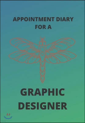 Appointment Diary for a Graphic Designer: This is a quarterly diary with full day pages so that you have space to totally plan your day of appointment
