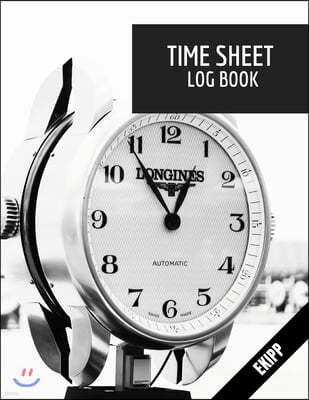 Daily time sheets for employees: Time sheet log book, work hour organizer, time sheet keeper, track time activity, hourly log book