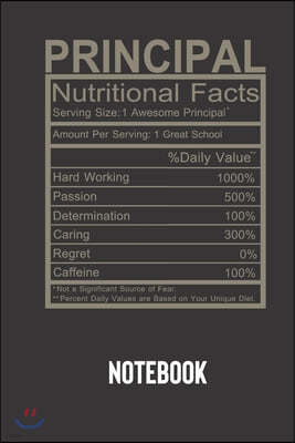 principal nutritional facts: small lined Humor Nutritional Facts Notebook / Travel Journal to write in (6'' x 9'') 120 pages