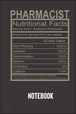 pharmacist nutritional facts: small lined Humor Nutritional Facts Notebook / Travel Journal to write in (6'' x 9'') 120 pages