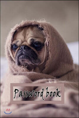 Password Book: Lovely Design with this cute dog, Best way to Track Website, Username, Password and easily Tabbed in Alphabetical Orde