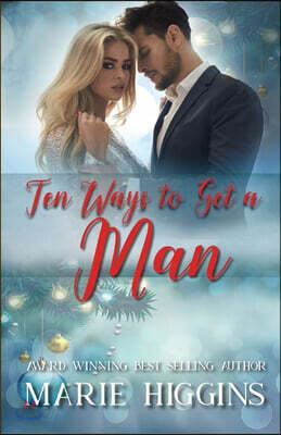 Ten Ways to Get a Man: Modern-Day Cinderella Romance