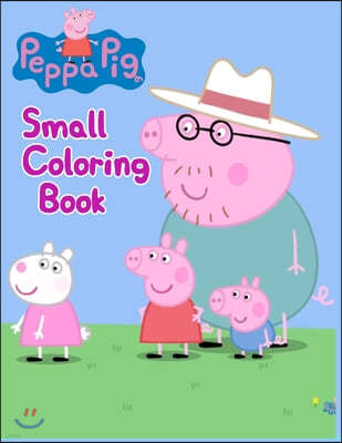 Peppa Pig Small Coloring Book: Peppa Pig Small Coloring Book, Peppa Pig Coloring Book, Peppa Pig Coloring Books For Kids Ages 2-4. 25 Pages - 8.5" x