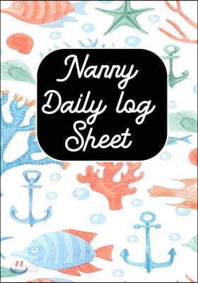 Nanny Daily Log sheet: Journal /Notebook For Boys And Girls Log Actives ...